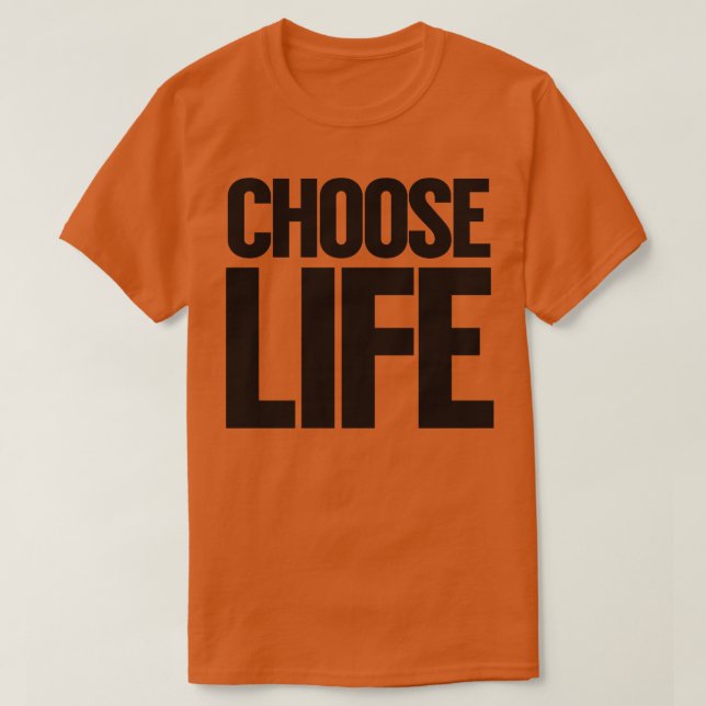 WHAM Choose Life T-Shirt (Design Front)