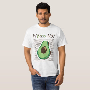 Whass Up? T-Shirt