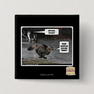 whassup, George? 15 Cm Square Badge
