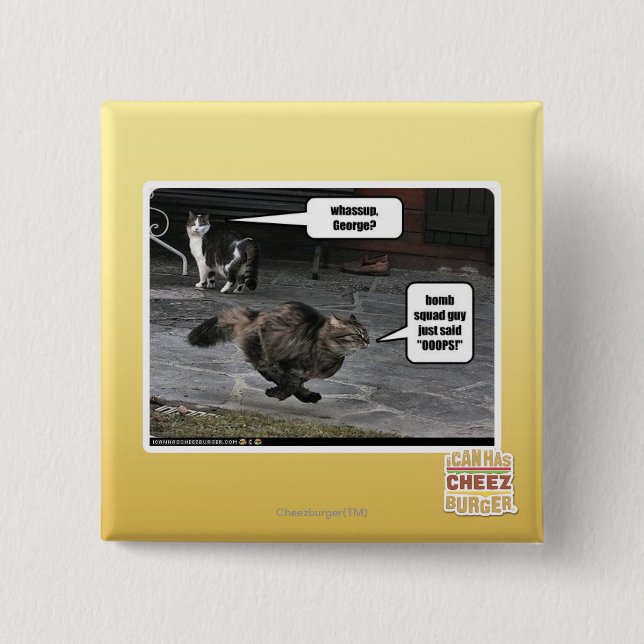 whassup, George? 15 Cm Square Badge (Front)