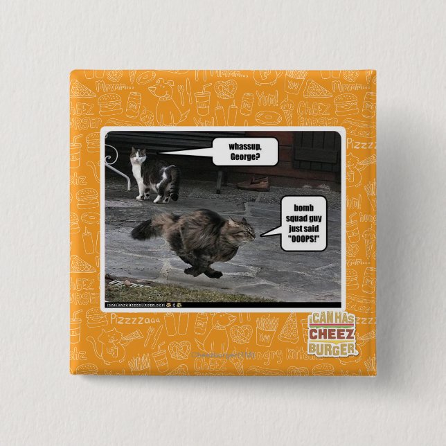 whassup, George? 15 Cm Square Badge (Front)