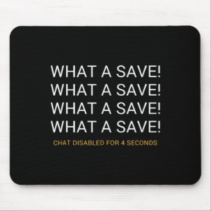 What A Save Chat Disabled Rocket Soccer Game Mouse Pad