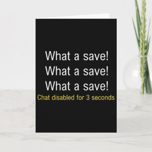 What A Save! Funny Car Soccer Gamer Meme Card