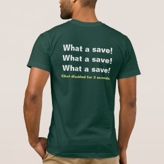 What a save - Rocket League Inspired T-Shirt
