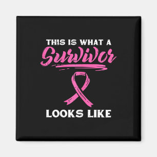 What A Survivor Looks Like Breast Cancer Awareness Magnet