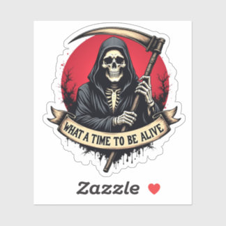 What a Time to Be Alive Classic Sticker
