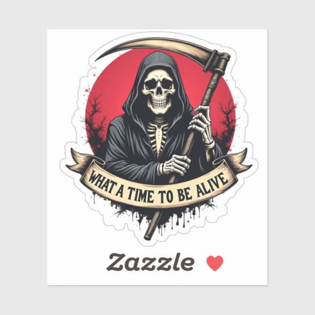 What a Time to Be Alive Classic Sticker (Sheet)