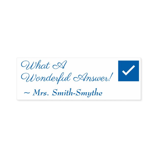 "What A Wonderful Answer!" Feedback Rubber Stamp (Design)