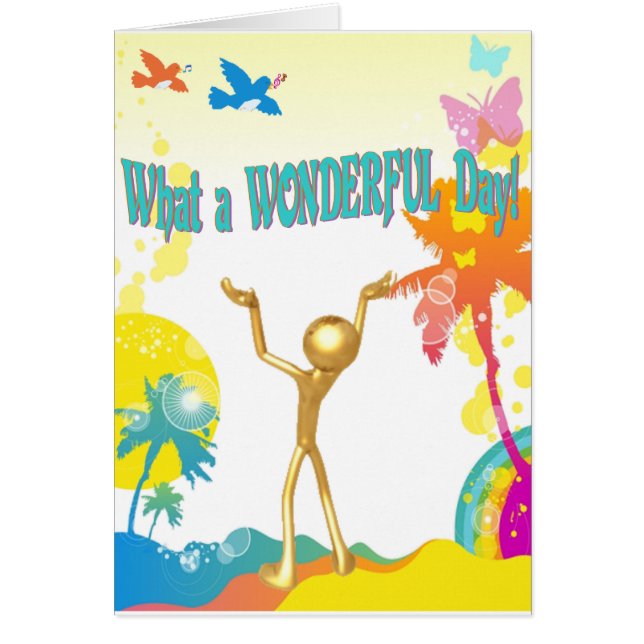 What a Wonderful Day Card (Front)