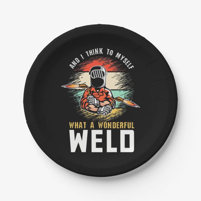 What A Wonderful Weld Paper Plate (Front)