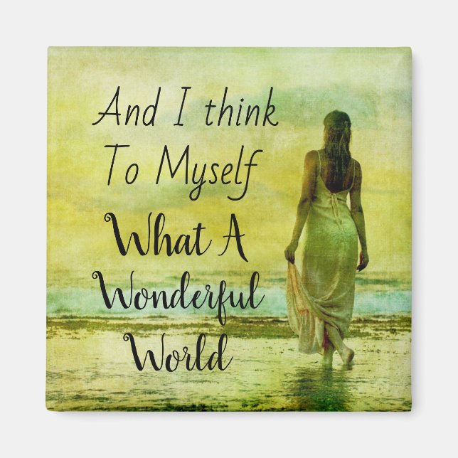 What A Wonderful World Magnet (Front)