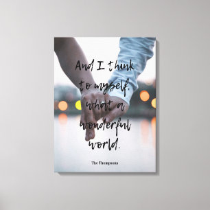 What a Wonderful World Photo Canvas Print