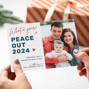What A Year Peace Out 2021 Funny Photo Holiday Card