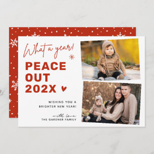 What A Year Peace Out 2024 Christmas 2 Photo Holiday Card