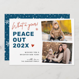 What A Year Peace Out 2024 Winter Snowflakes Photo Holiday Card