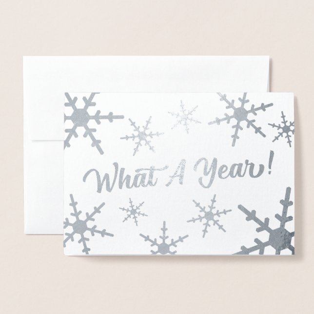 What A Year Silver Snowflakes Holiday Foil Card (Front With Envelope)