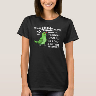 What AAAAAA Means I Screaming Green Indian Ringnec T-Shirt