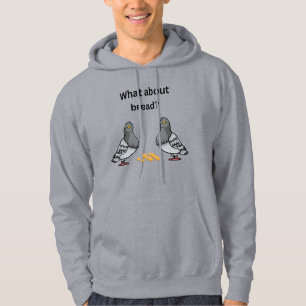 What about bread? hoodie