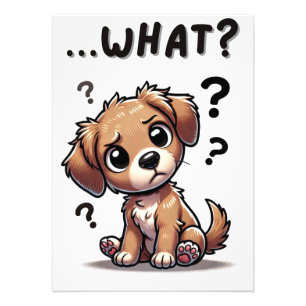 “…what?” Adorable Confused Cartoon Puppy Photo Print
