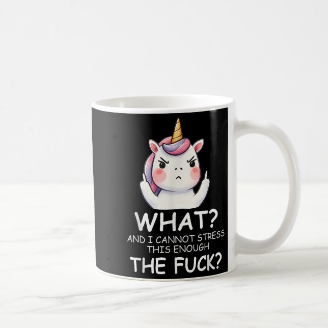 What &amp; I Cannot Stress This Enough The Fck Sig Coffee Mug (Right)