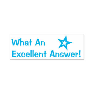 "What An Excellent Answer!" Feedback Rubber Stamp