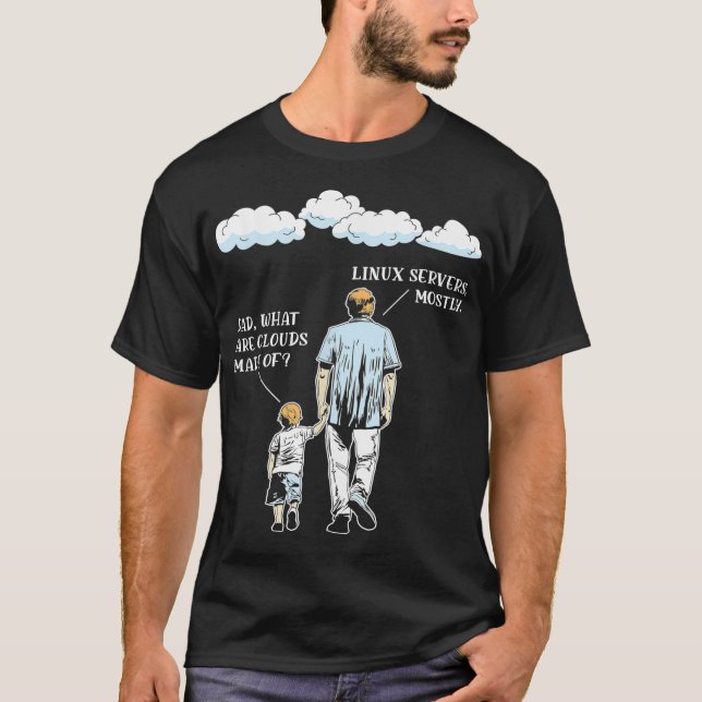 What Are Clouds Made Of Funny Programming T-Shirt (Front)