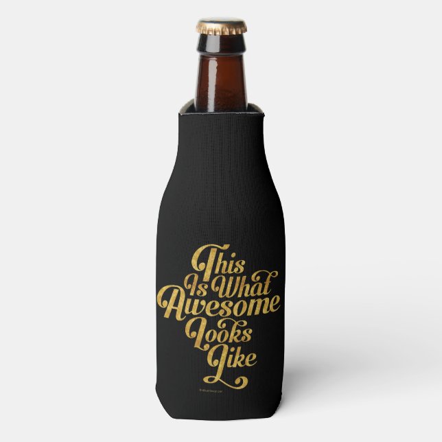 What Awesome Looks Like (Gold) Bottle Cooler (Bottle Front)