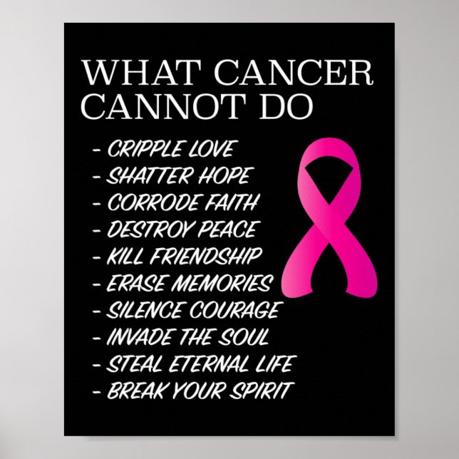 What Cancer Cannot Do - Awareness - Inspiration  Poster (Front)