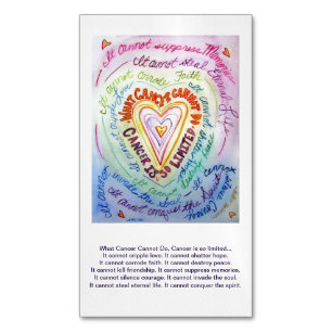 What Cancer Cannot Do Heart Poem Custom Magnets