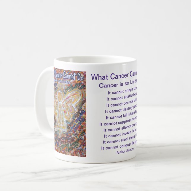 What Cancer Cannot Do Poem Art Coffee Cup Mug (Front Left)