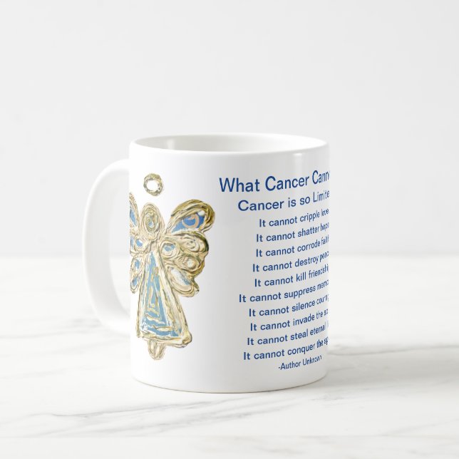 What Cancer Cannot Do Poem Art Coffee Mug Cup (Front Left)