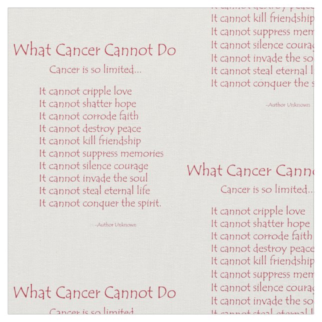 What Cancer Cannot Do Poem Fabric inspire Material (Close Up)