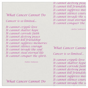What Cancer Cannot Do Poem Fabric inspire Material