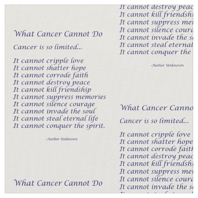 What Cancer Cannot Do Poem Fabric inspire Material (Close Up)