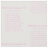 What Cancer Cannot Do Poem Fabric Print Material