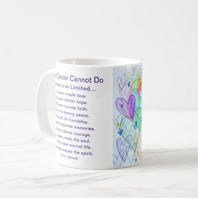 What Cancer Cannot Do Poem Heart Coffee Cup Mug (Front Left)