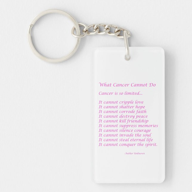 What Cancer Cannot Do Poem Keychains (Front)