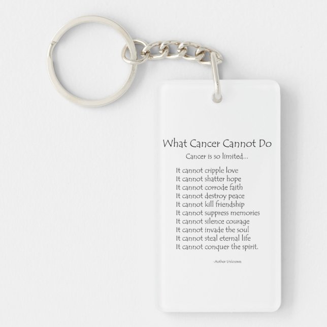 What Cancer Cannot Do Poem Keychains (Front)