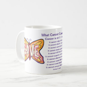 What Cancer Cannot Do Poem Love Coffee Mug Cup