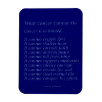 What Cancer Cannot Do Poem Magnet (Blue Text)