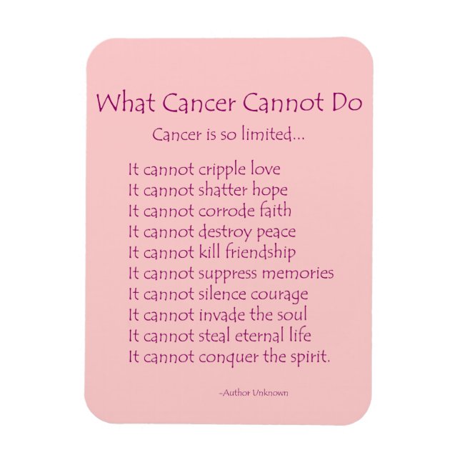 What Cancer Cannot Do Poem Magnet (Pink Text) (Vertical)