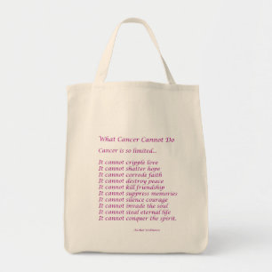 What Cancer Cannot Do Poem Tote Bag