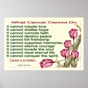 What Cancer Cannot Do Poster