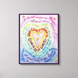 What Cancer Cannot Do Rainbow Heart Canvas Art