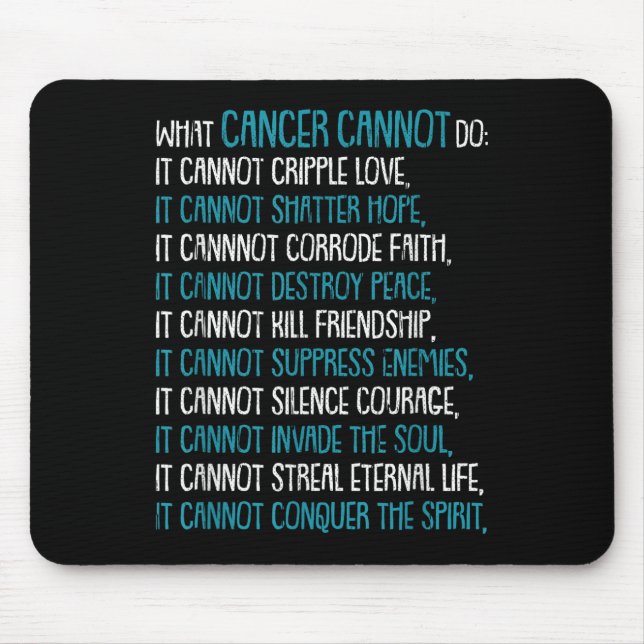 What Cancer Cannot Do Trigeminal Neuralgia Awarene Mouse Pad (Front)