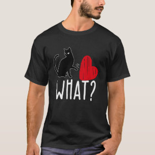What Cat Is My Valentine Cat Kiddy Mum Dad Date Si T-Shirt