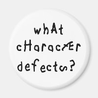 What Character Defects Funny Quote Recovery Saying