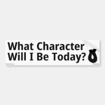 What Character Will I Be Today