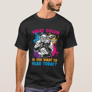 What Colour Do You Paintballer Splattering Shootin T-Shirt