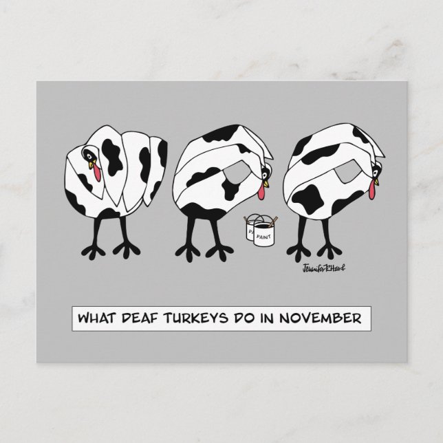 What Deaf Turkeys do in November Holiday Postcard (Front)